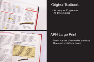 Two images comparing original textbook page to APH Large Print page. Text reads "Original Textbook: -As many as 50 typefaces -All different sizes; APH Large Print: -Select number of accessible typefaces -Clean and uncluttered pages"