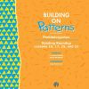 Building on Patterns, Second Edition: Prekindergarten: Teacher Kit, Braille Edition lessons 10, 17, 25, and 32