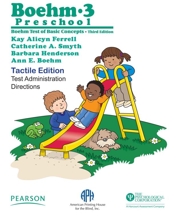 The cover of the Tactile Edition Test Administration Directions for Boehm Test of Basic Concepts, Third Edition. The cover includes three children playing on a slide and a Pearson, APH, and The Psychological Corporation logo.