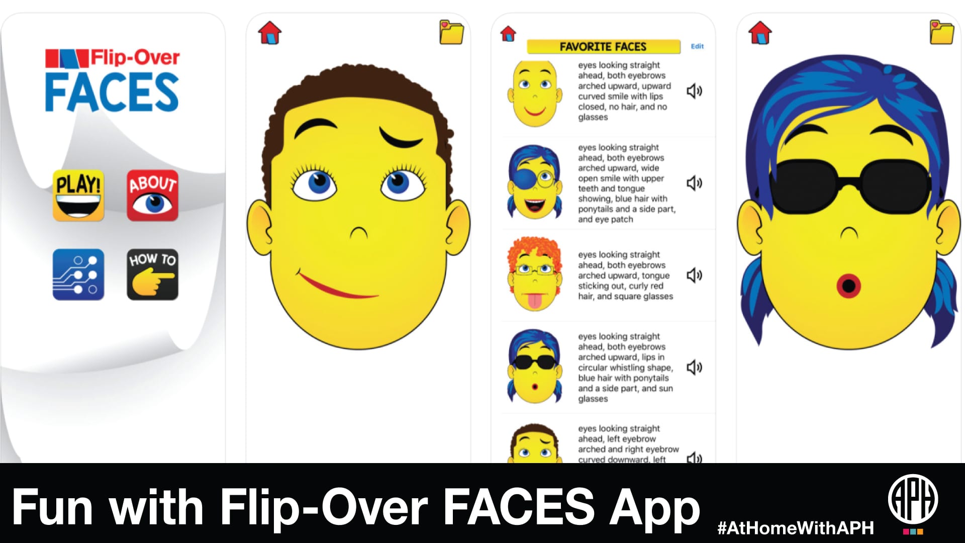 screen grabs of the Flip-Over FACES app including examples of the facial expressions that can be made. Text reads "Fun with Flip-Over FACES App #AtHomeWithAPH
