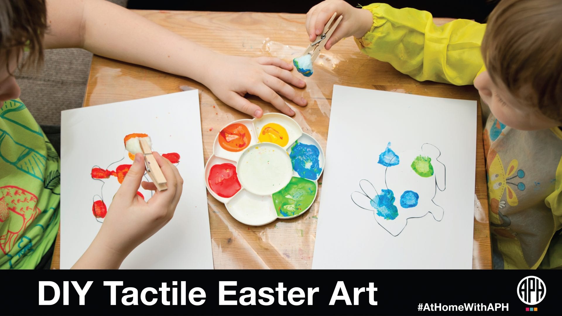 two kids painting black outline drawings of bunnies. text reads "DIY Tactile Easter Art. #AtHomeWithAPH" APH logo
