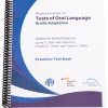 Spiral bound Woodcock-Johnson IV Tests of Oral Language manual for administration