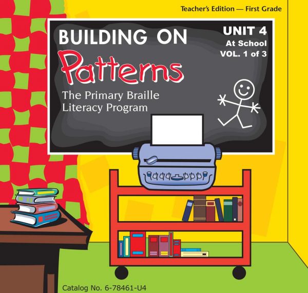 Cover of Building on Patterns First Grade Teacher's Edition Unit 4 Volume 1