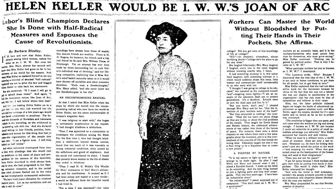 A newspaper with a full black and white image of Helen Keller standing. On either side of her are two columns of text. The headline reads "Helen Keller would be I.W.W.'s Joan of Arc"