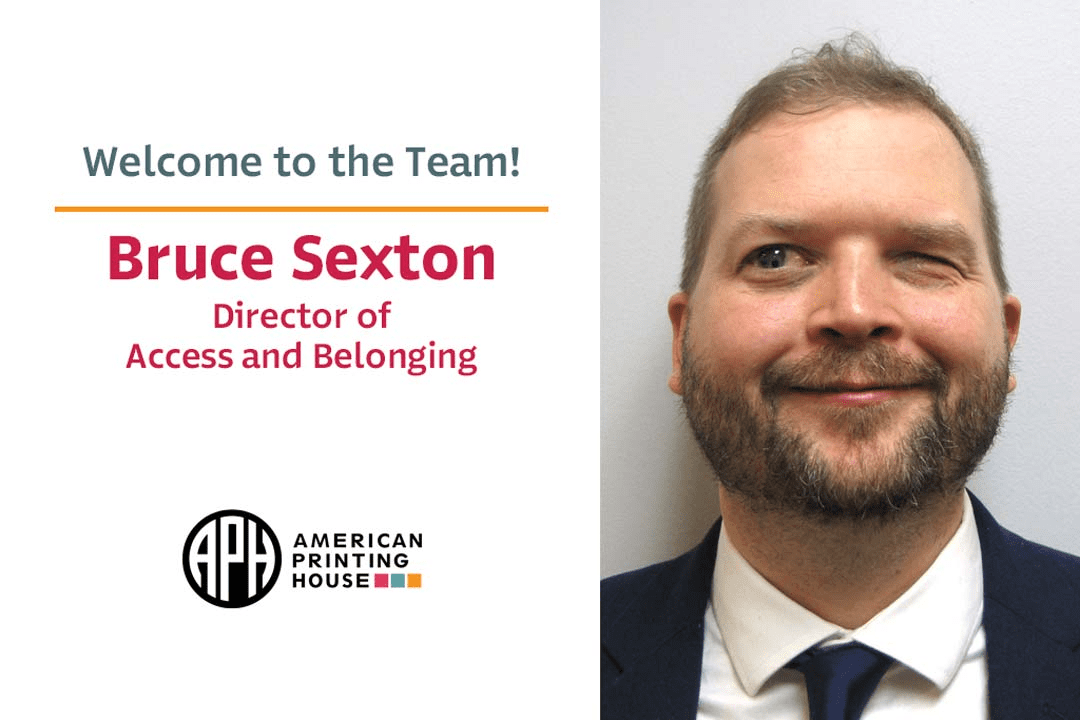 Professional headshot of Bruce Sexton. Text: "Welcome to the Team! Bruce Sexton Director of Access and Belonging." APH logo.