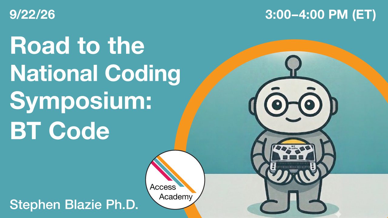 On the left the text reads "Road to the National Coding Symposium: BT Code". On the right is a cartoon robot next to the Access Academy logo.